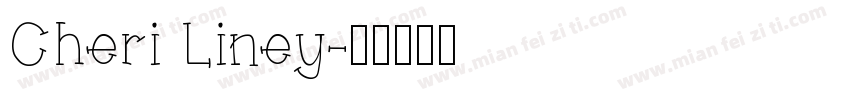 Cheri Liney字体转换